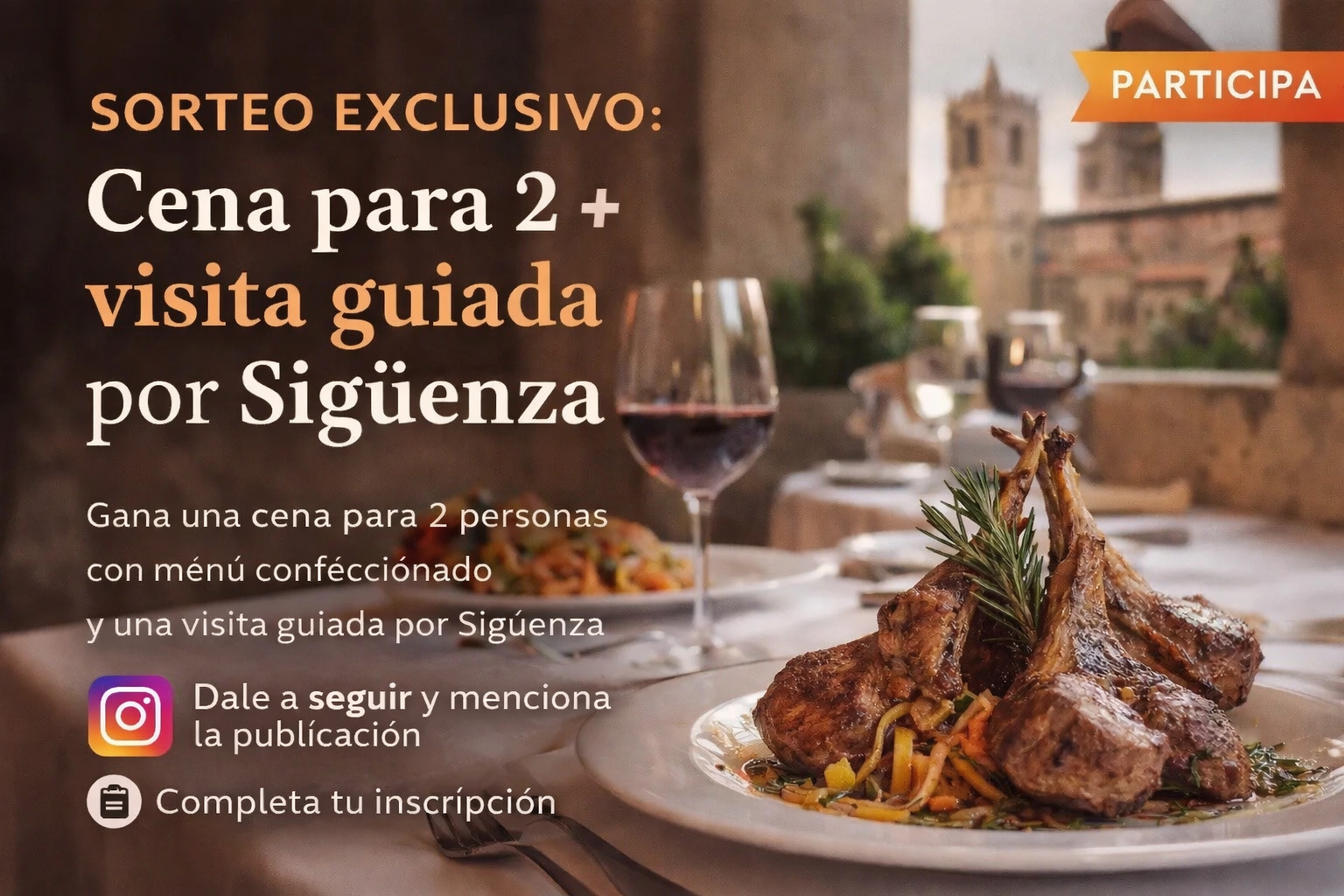 Sorteo de cena para 2 personas y visita guiada por Sigüenza